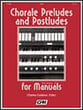 Chorale Preludes and Postludes for Manuals, Vol 4 Organ sheet music cover